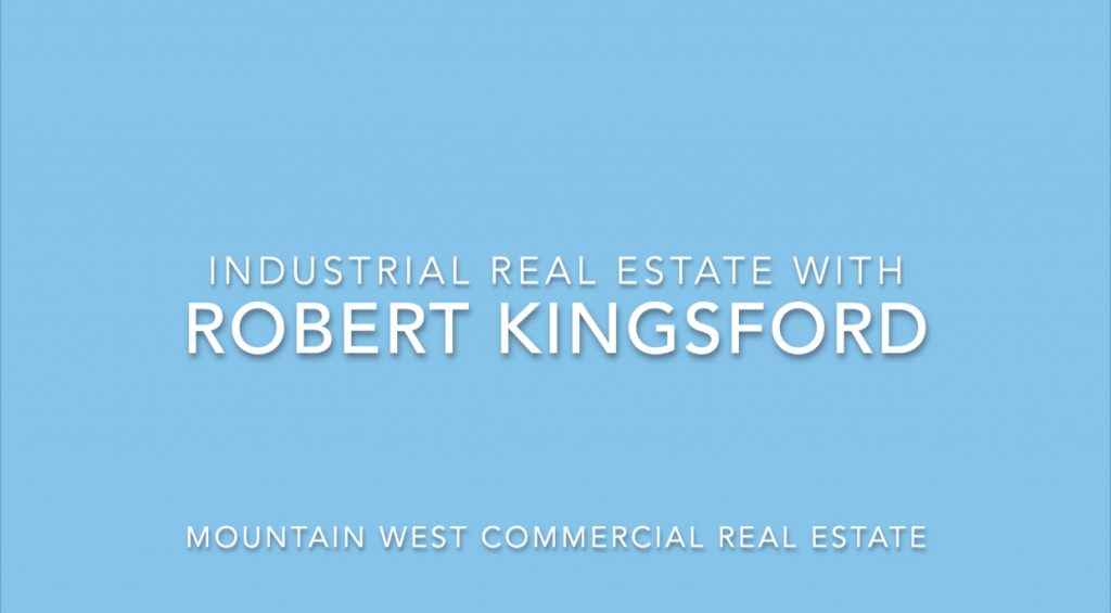 Industrial Commercial Real Estate with Robert Kingsford