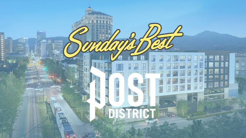 Sunday’s Best Announces New Location Coming to the Post District in Salt Lake City